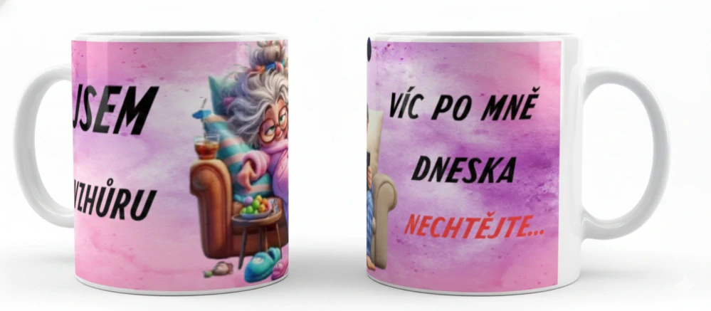 Hrnek „Jsem vzhůru, víc nechtějte“